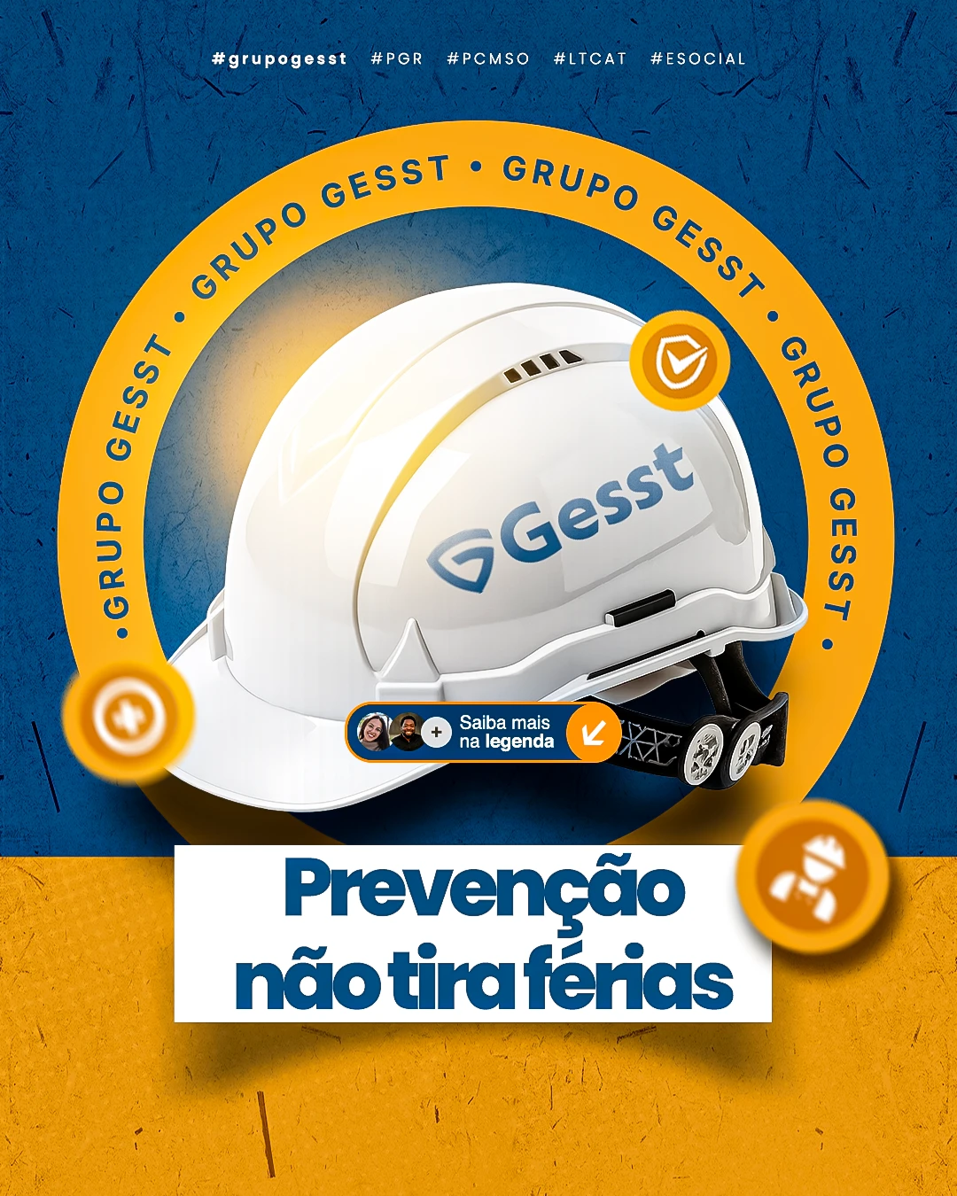 Junho · GESST — Segurança não tira férias